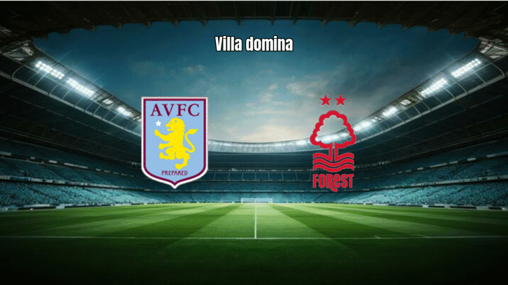 Aston Villa vence Nottingham Forest por 3 a 1 na Premier League