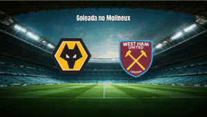 Wolves 3x0 West Ham: Goleada no Molineux comanda a Premier League