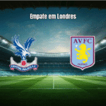 Crystal Palace e Aston Villa empatam sem gols na Premier League