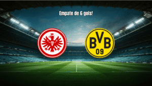Eintracht Frankfurt 3-3 Borussia Dortmund: Empate Eletrizante na Bundesliga