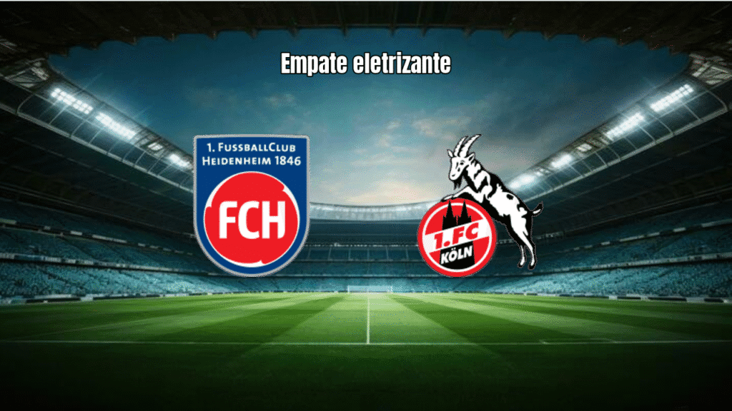 Heidenheim e Köln empatam em 2 a 2 em jogo eletrizante da Bundesliga