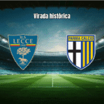 Lecce 1x2 Parma: Virada do Parma com dois a menos no time da casa
