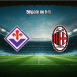 Fiorentina 1x1 Milan: Empate no Franchi com gol no fim