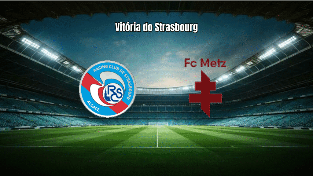 Strasbourg vence Metz por 2 a 1 na Ligue 1 com gols de Moreira e Godo