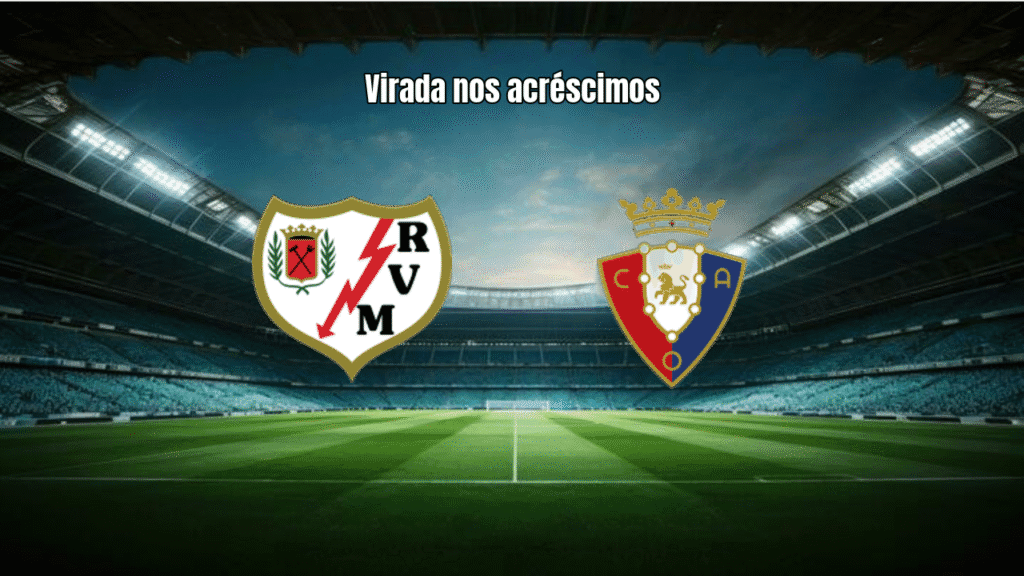 Osasuna vence Rayo Vallecano por 3 a 1 na La Liga com virada nos acréscimos