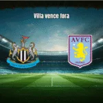 Aston Villa vence Newcastle por 2x0 na Premier League: análise do jogo