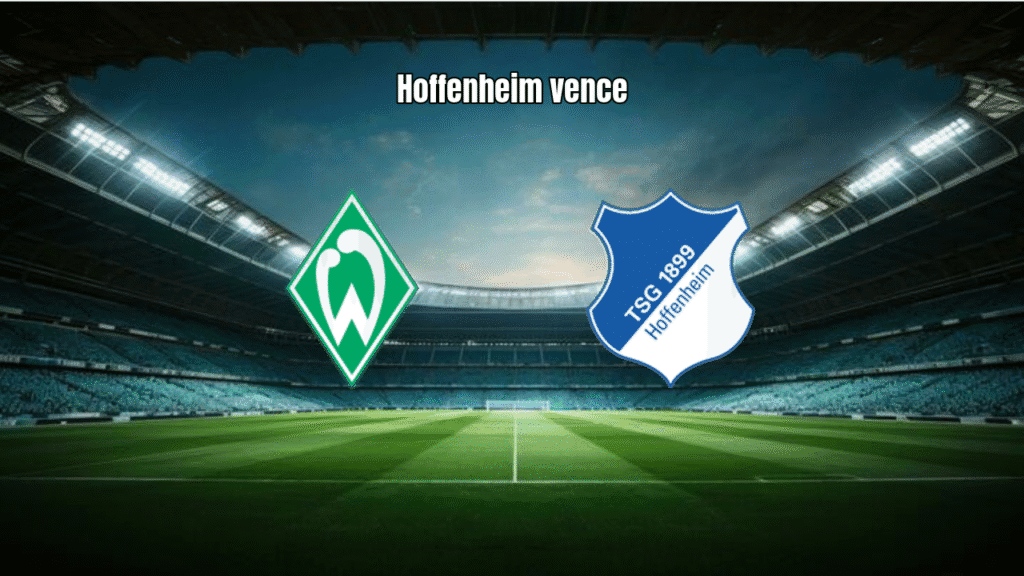 Hoffenheim vence Werder Bremen por 2 a 0 na Bundesliga alemã
