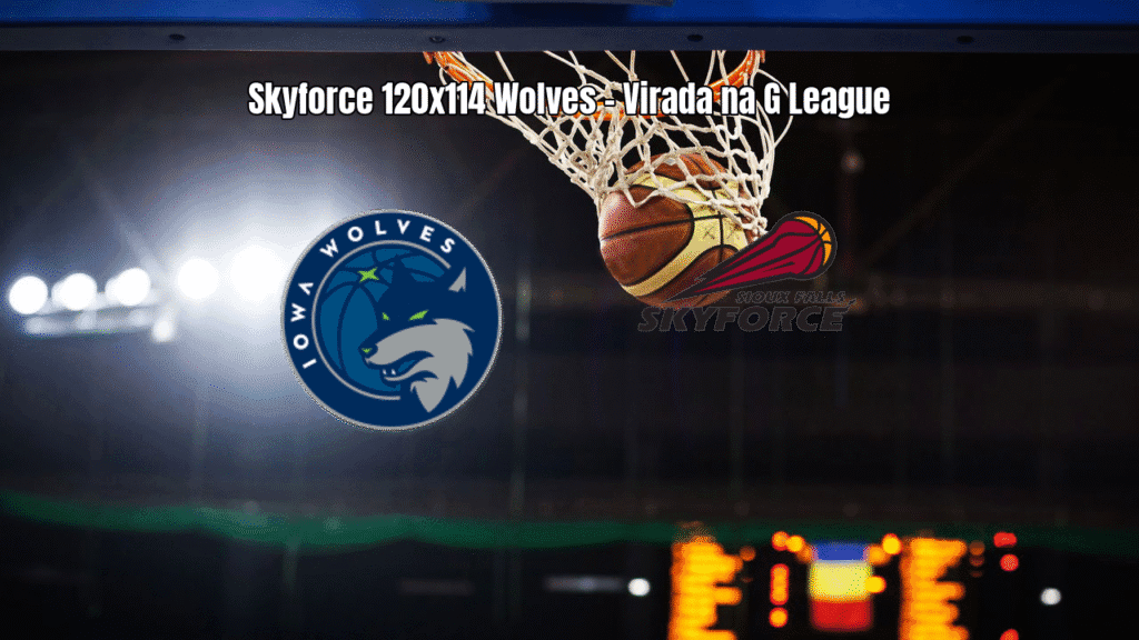 Sioux Falls Skyforce vence Iowa Wolves em jogo eletrizante da G League
