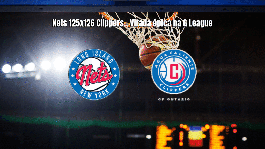 San Diego Clippers vence Long Island Nets por 126x125 na G League