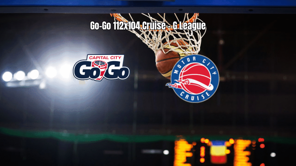 Capital City Go-Go vence Motor City Cruise na G League: 112x104