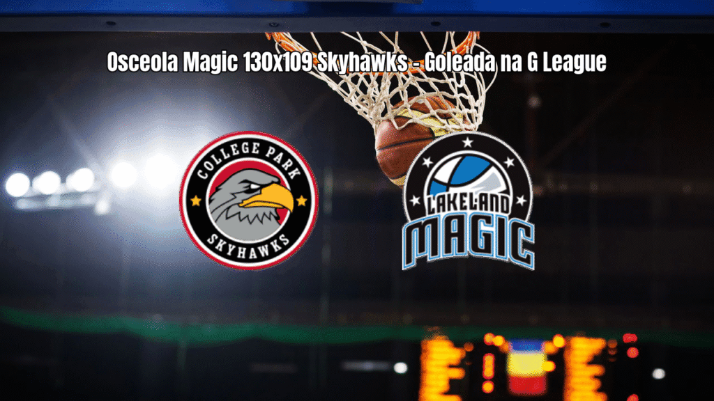 Osceola Magic domina College Park Skyhawks na G League: 130 x 109