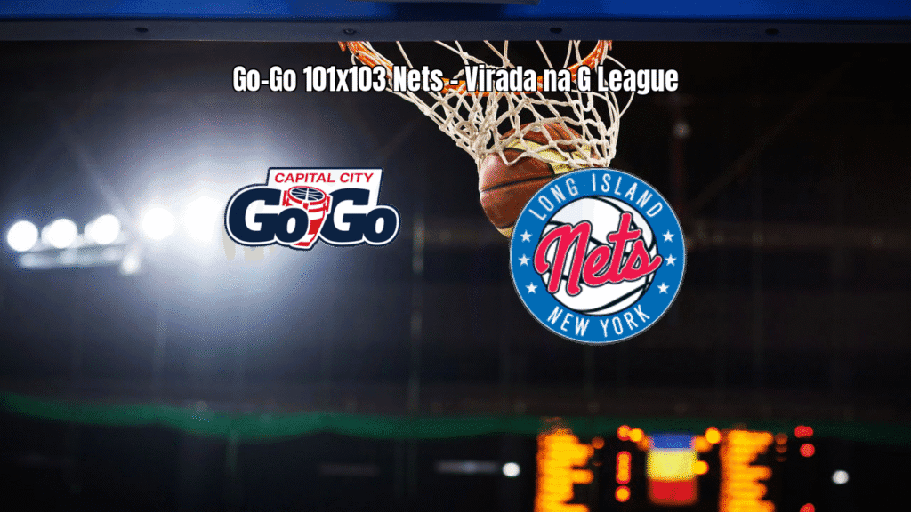 Long Island Nets vence Capital City Go-Go por 103x101 na G League