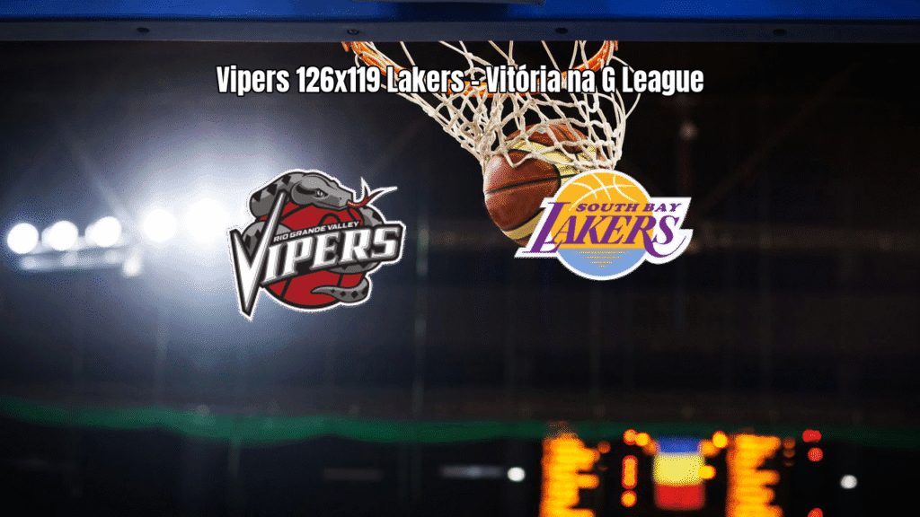 Rio Grande Valley Vipers vence South Bay Lakers na G League