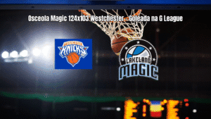 Osceola Magic vence Westchester por 124 a 103 na G League
