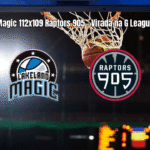 Osceola Magic vence Raptors 905 por 112 a 109 na G League