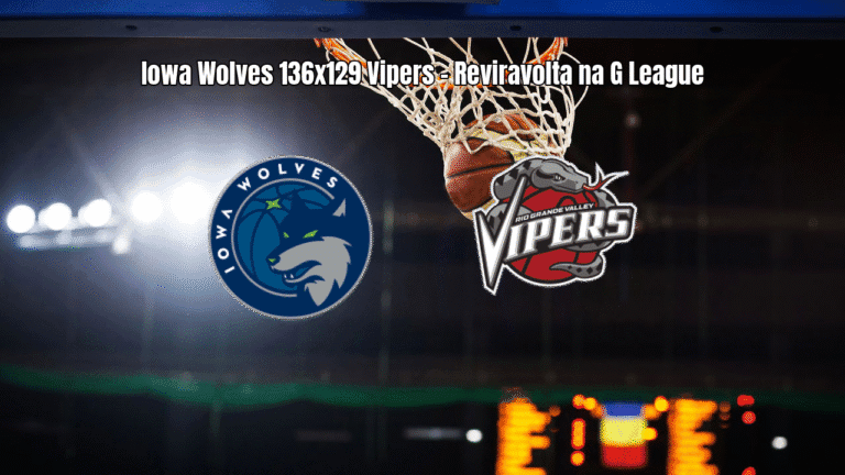 Iowa Wolves vence Rio Grande Valley Vipers em jogo eletrizante da G League
