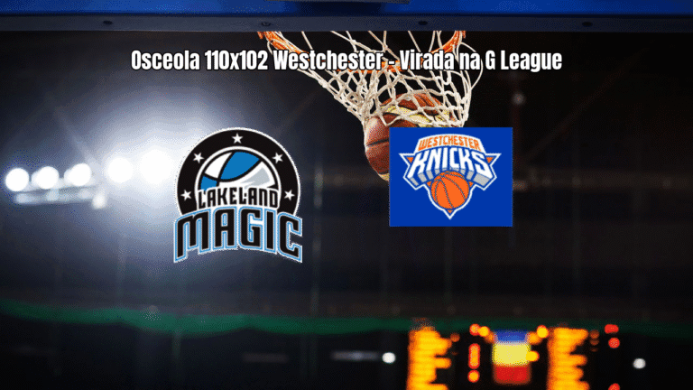 Osceola Magic vence Westchester por 110 a 102 na G League