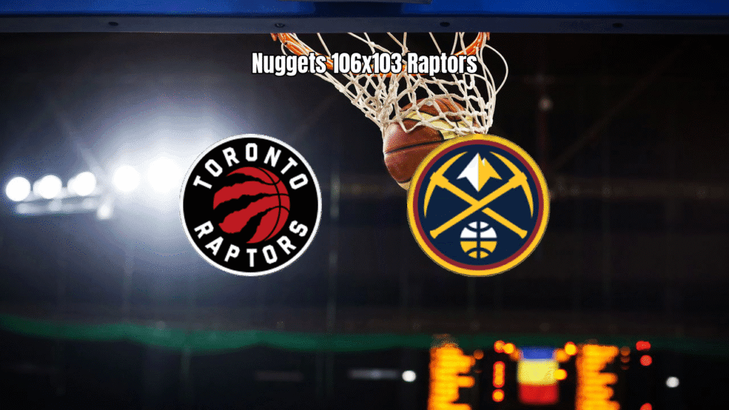 Denver Nuggets vence Toronto Raptors por 106 a 103 na NBA