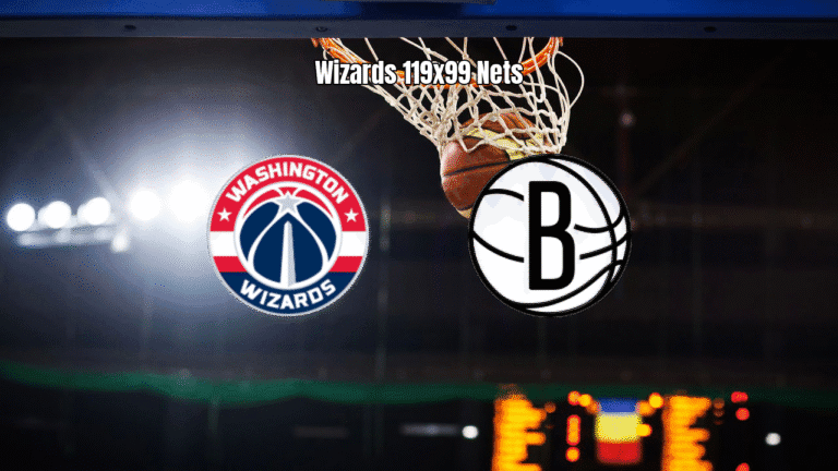 Washington Wizards 119 x 99 Brooklyn Nets: Resultado e Análise da NBA