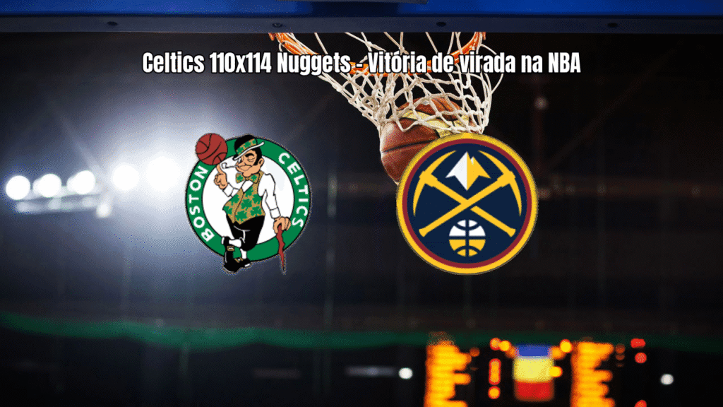 Denver Nuggets vence Boston Celtics em jogo emocionante da NBA