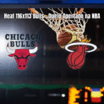 Miami Heat vence Chicago Bulls por 116 a 113 em jogo eletrizante da NBA