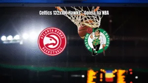 Boston Celtics goleia Atlanta Hawks na NBA com atuação avassaladora