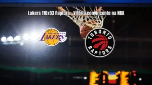 Lakers vencem Raptors por 110 a 93 na NBA: veja detalhes da partida