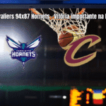 Cleveland Cavaliers vence Charlotte Hornets na NBA com virada dos anfitriões