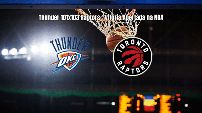 Toronto Raptors vence Oklahoma City Thunder por 103 a 101 na NBA