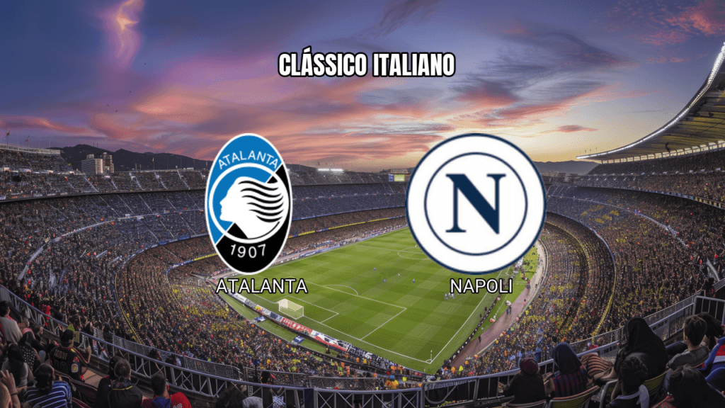 Palpite Atalanta x Napoli: Análise e Previsão para o Jogo da Serie A 22/02/2026