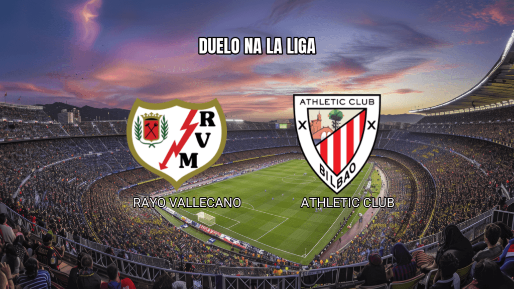 Palpite Rayo Vallecano x Athletic Club: Análise e Previsão para 28/02/2026