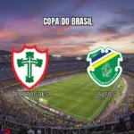 Palpite Portuguesa x Altos na Copa do Brasil: Análise e Previsão 27/02/2026