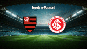Flamengo 1x1 Internacional: Empate Aquece Disputa na Série A