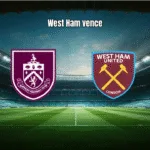 West Ham vence Burnley fora de casa e segue na briga pela Premier League