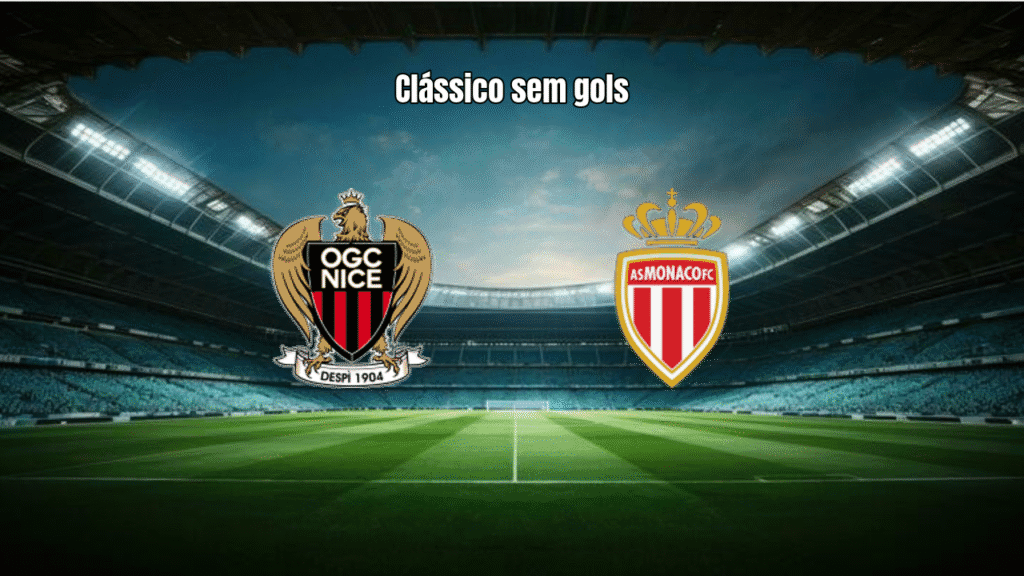 Nice e Monaco empatam sem gols em clássico tenso da Ligue 1