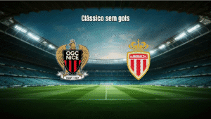 Nice e Monaco empatam sem gols em clássico tenso da Ligue 1