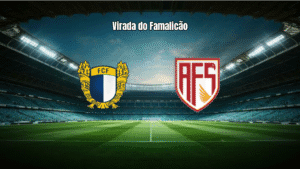 Famalicão vence AVS por 3 a 1 na Primeira Liga de Portugal