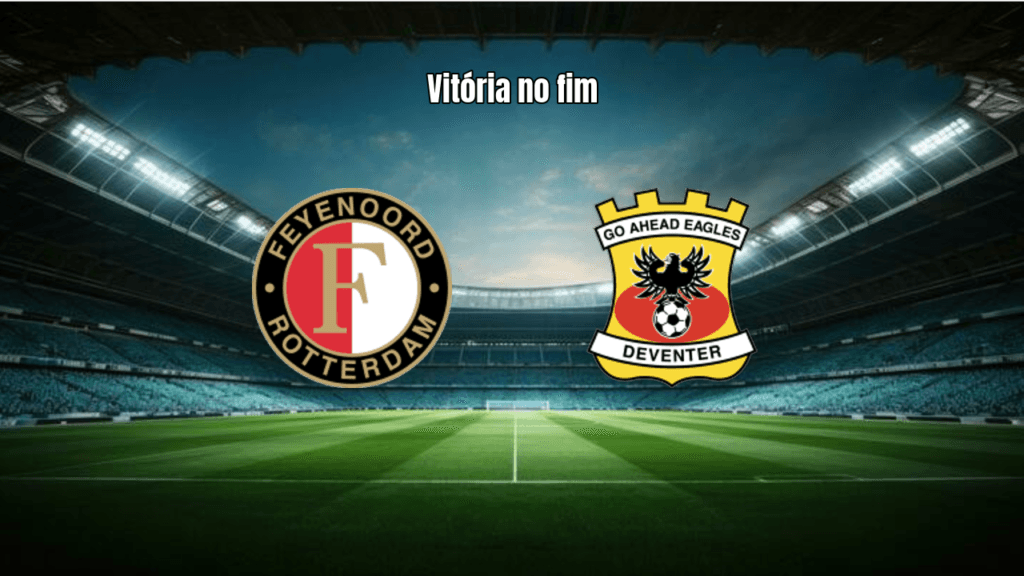 Feyenoord vence GO Ahead Eagles com gol no fim na Eredivisie