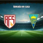 AVS 3-0 Estoril: Análise Completa e Destaques da Partida