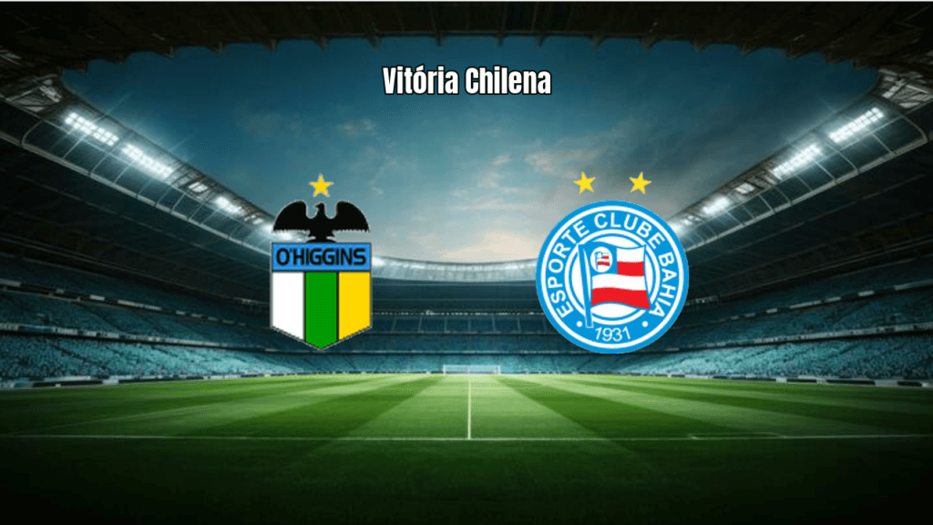 O'Higgins vence Bahia por 1 a 0 na Libertadores: Análise do Jogo