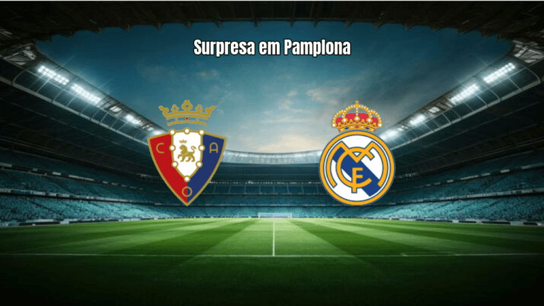Osasuna surpreende Real Madrid com vitória de 2 a 1 na La Liga