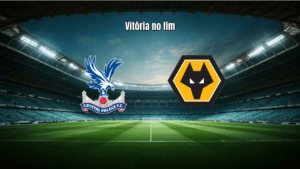 Crystal Palace 1 x 0 Wolves: Análise e Destaques da Premier League