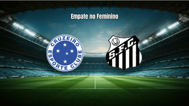 Cruzeiro W e Santos W empatam em 1x1 no Brasileiro Feminino
