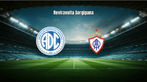 Confiança 1x2 AO Itabaiana: Reviravolta Garante Vaga na Final