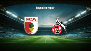FC Augsburg vence 1. FC Köln por 2 a 0 na Bundesliga: Análise do Jogo