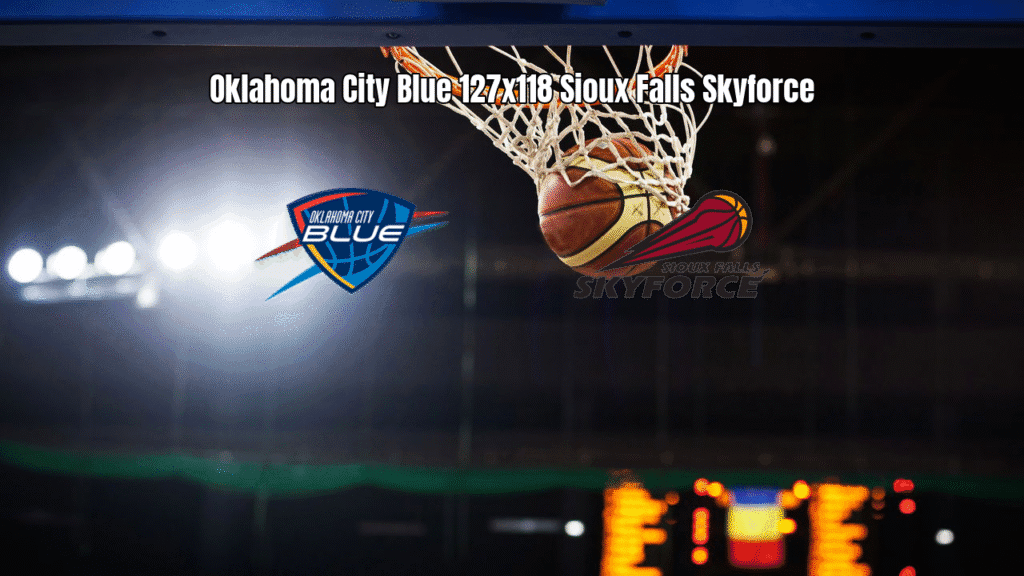 Oklahoma City Blue vence Sioux Falls Skyforce na G League