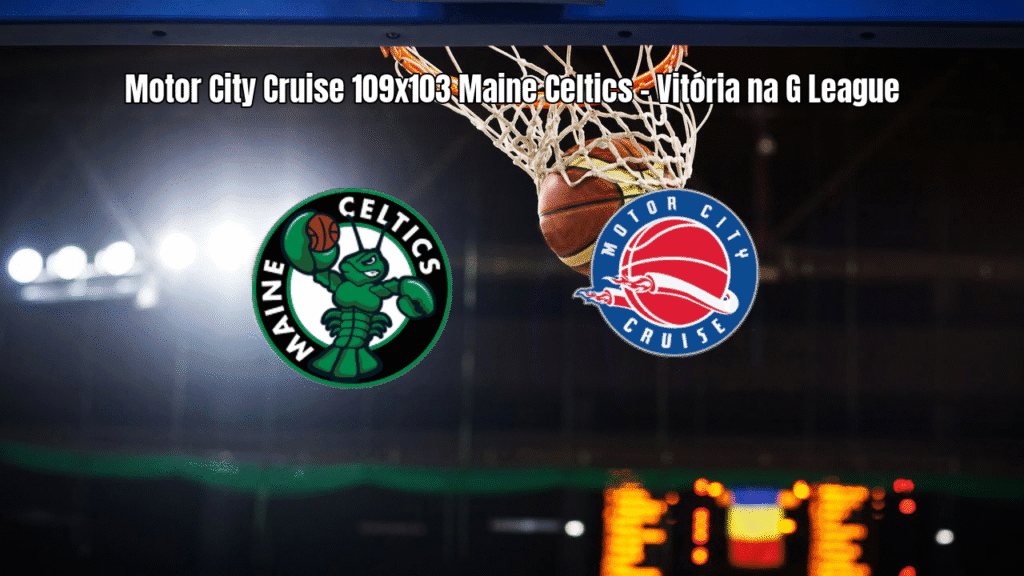 Motor City Cruise vence Maine Celtics na G League por 109 a 103