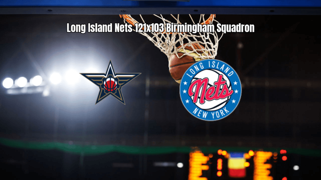 Long Island Nets vence Birmingham Squadron na G League com 121 a 103