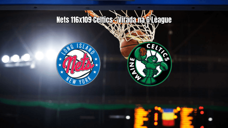 Long Island Nets vence Maine Celtics por 116 a 109 na G League
