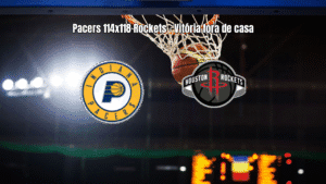 Houston Rockets vence Indiana Pacers em jogo eletrizante da NBA